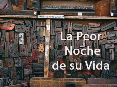 La peor noche de su vida