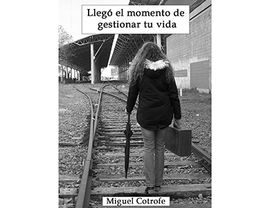 Llegó el momento de gestionar tu vida