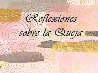 Reflexiones sobre la Queja
