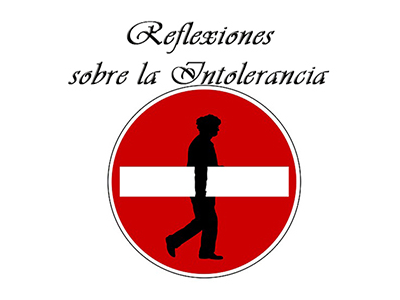 Reflexiones sobre la intolerancia